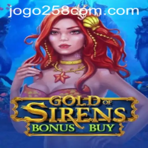 Explore the Enchanting World of GoldofSirensBonusBuy on JOGO258.COM